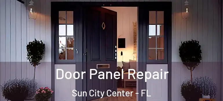  Door Panel Repair Sun City Center - FL