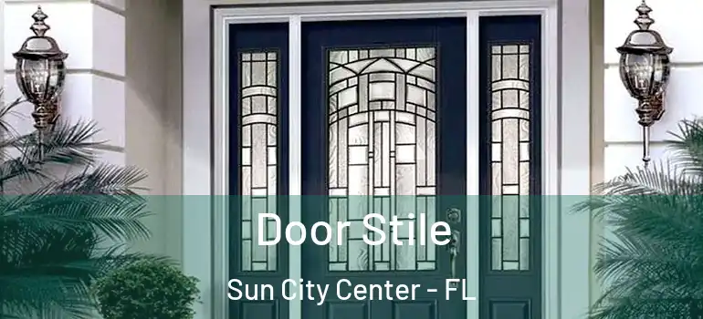  Door Stile Sun City Center - FL