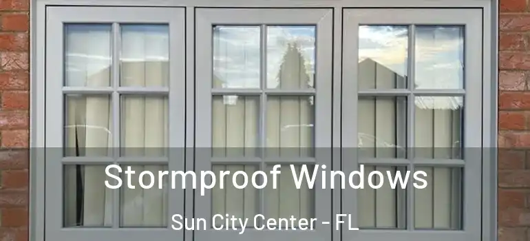  Stormproof Windows Sun City Center - FL